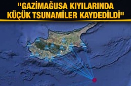 Mağusa kıyılarında “küçük tsunamiler” kaydedildi