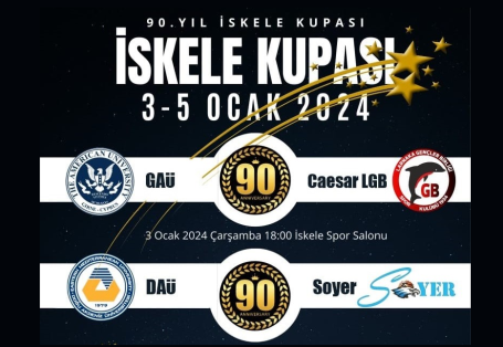 Basketbolda “90. Yıl İskele Kupası” Düzenleniyor